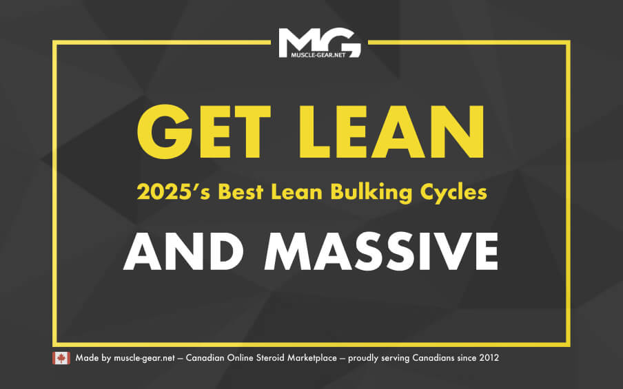 Best Lean Bulking Steroid Cycles in 2025
