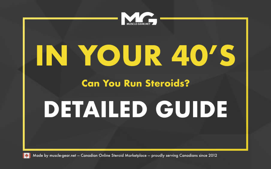 Everything You Should Know Before Going on a Steroid Cycle After 40